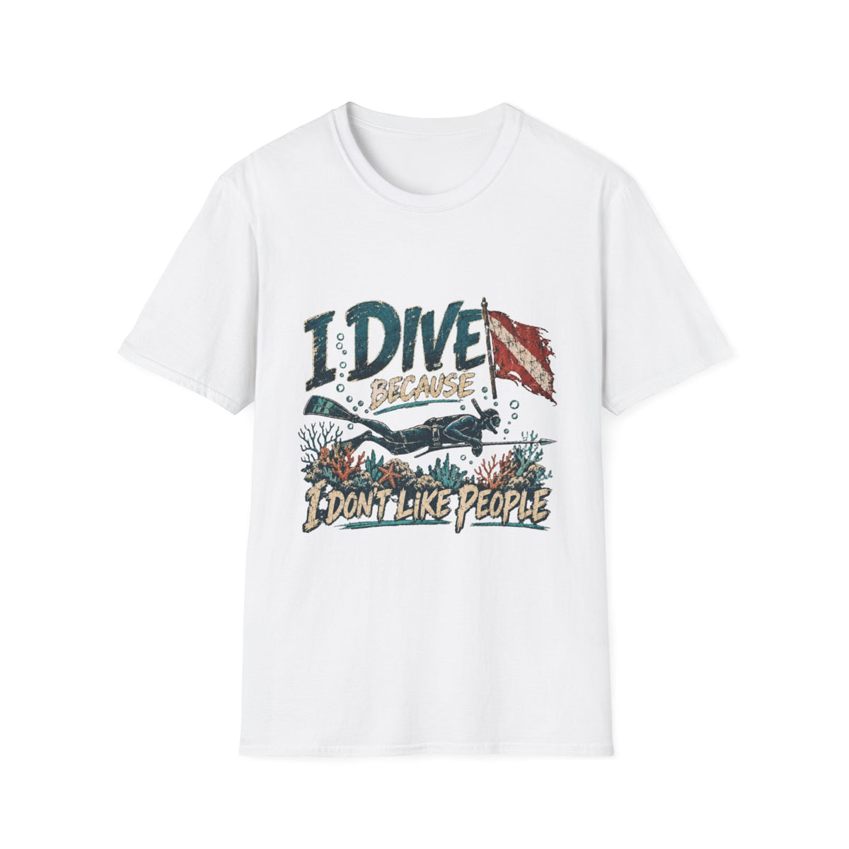 Reel Nauti I Dive Because I Don’t Like People T-Shirt