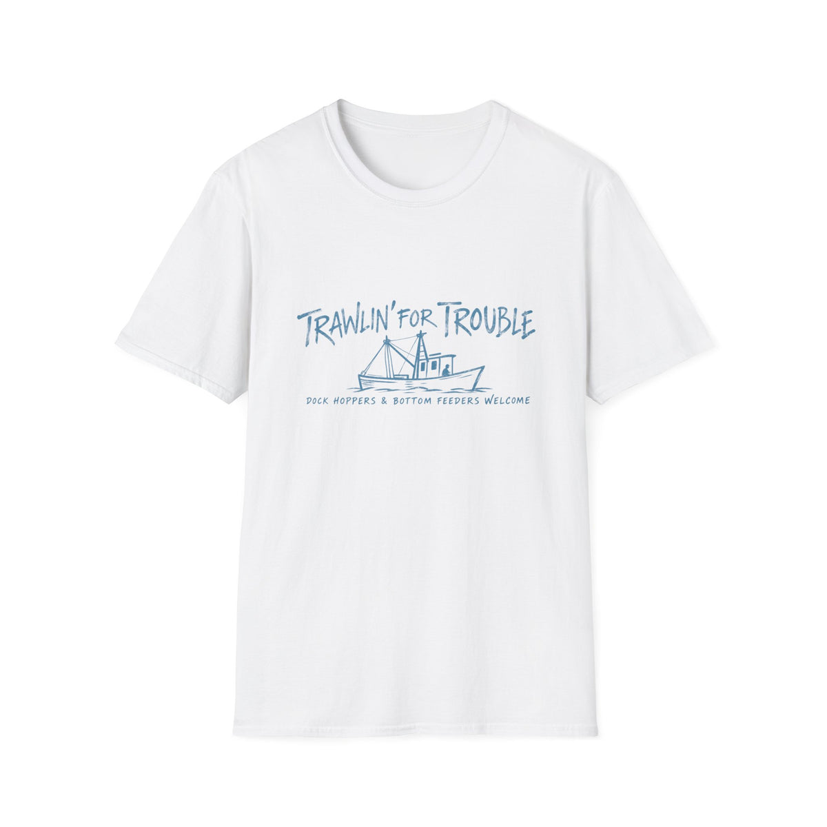Trawlin For Trouble Reel Nauti Coastal T-Shirt