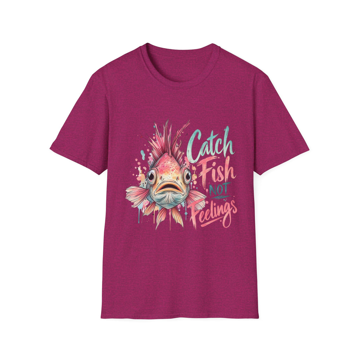 Catch Fish not Feelings Coastal T-Shirt