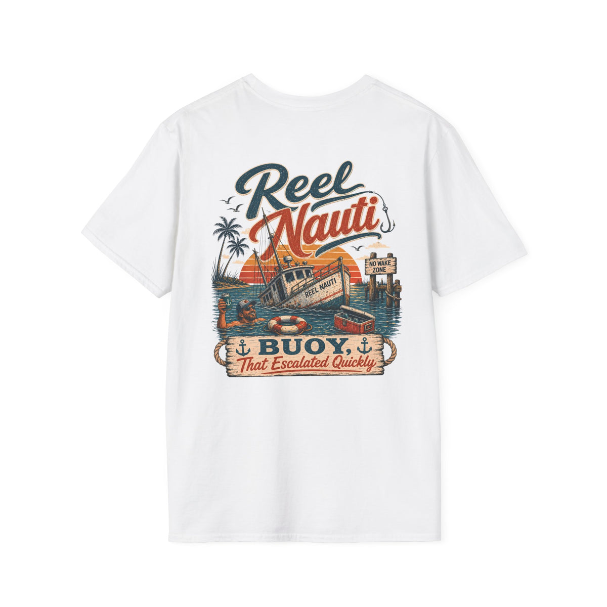 Buoy That Escalated Quickly Beach Back Design Tee