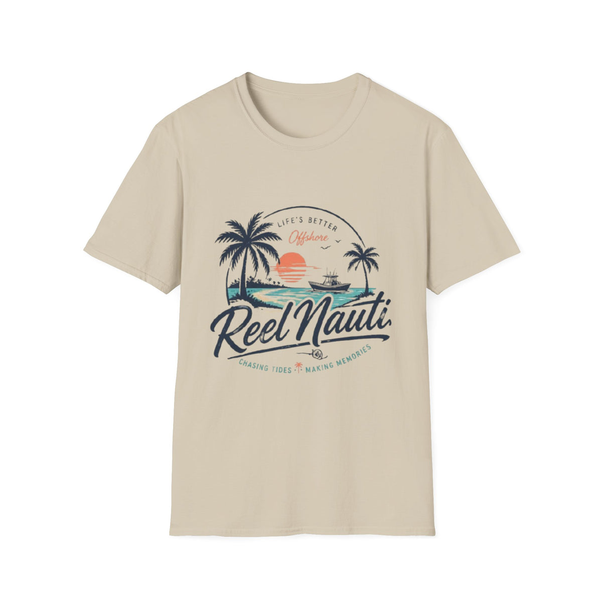 Reel Nauti Fishing T-Shirt " Life is Better OffShore"