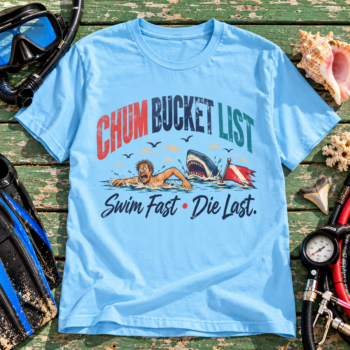 Chum Bucket List T-Shirt