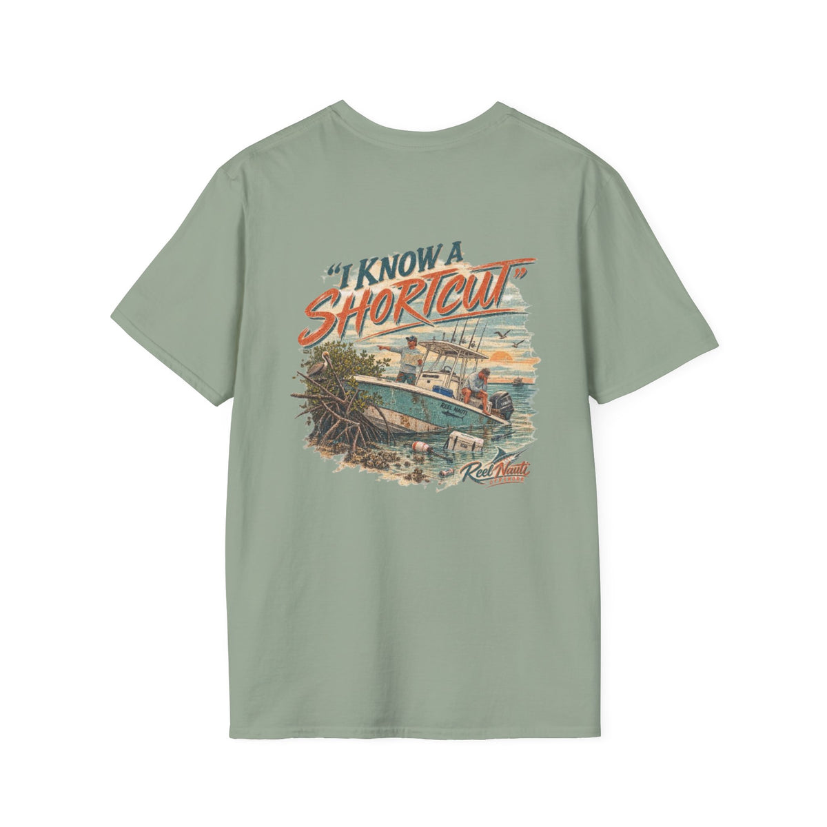 Reel Nauti I Know a Shortcut Offshore Fishing Tee