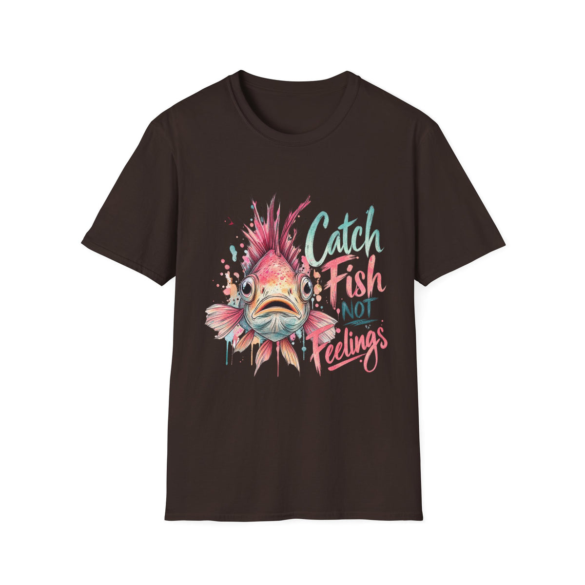 Catch Fish not Feelings Coastal T-Shirt