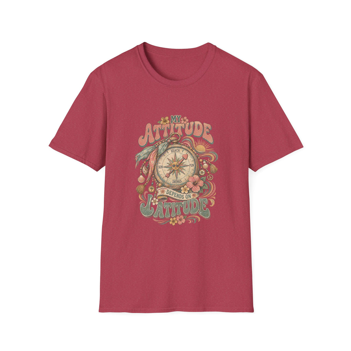 My Attitude Depends on Latitude Coastal T-Shirt