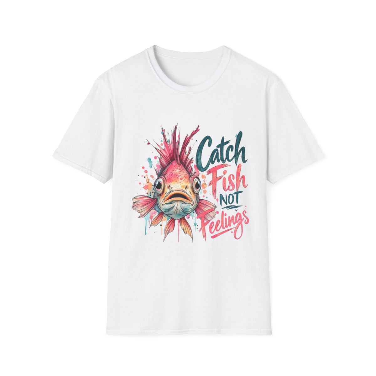 Catch Fish not Feelings Coastal T-Shirt