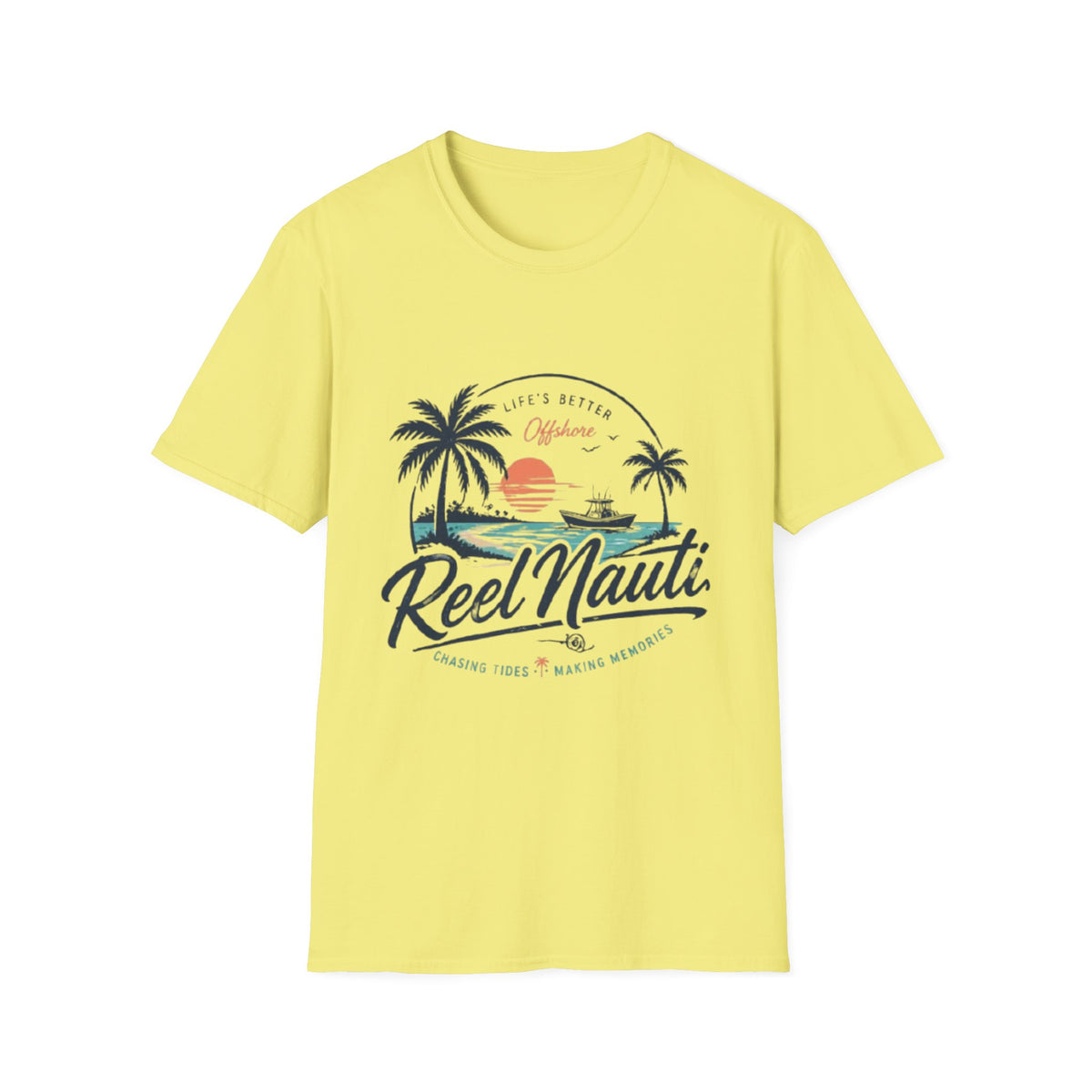 Reel Nauti Fishing T-Shirt " Life is Better OffShore"