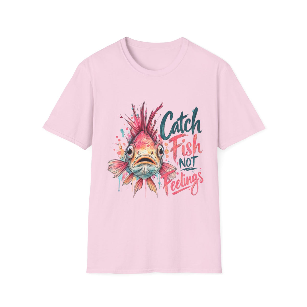 Catch Fish not Feelings Coastal T-Shirt