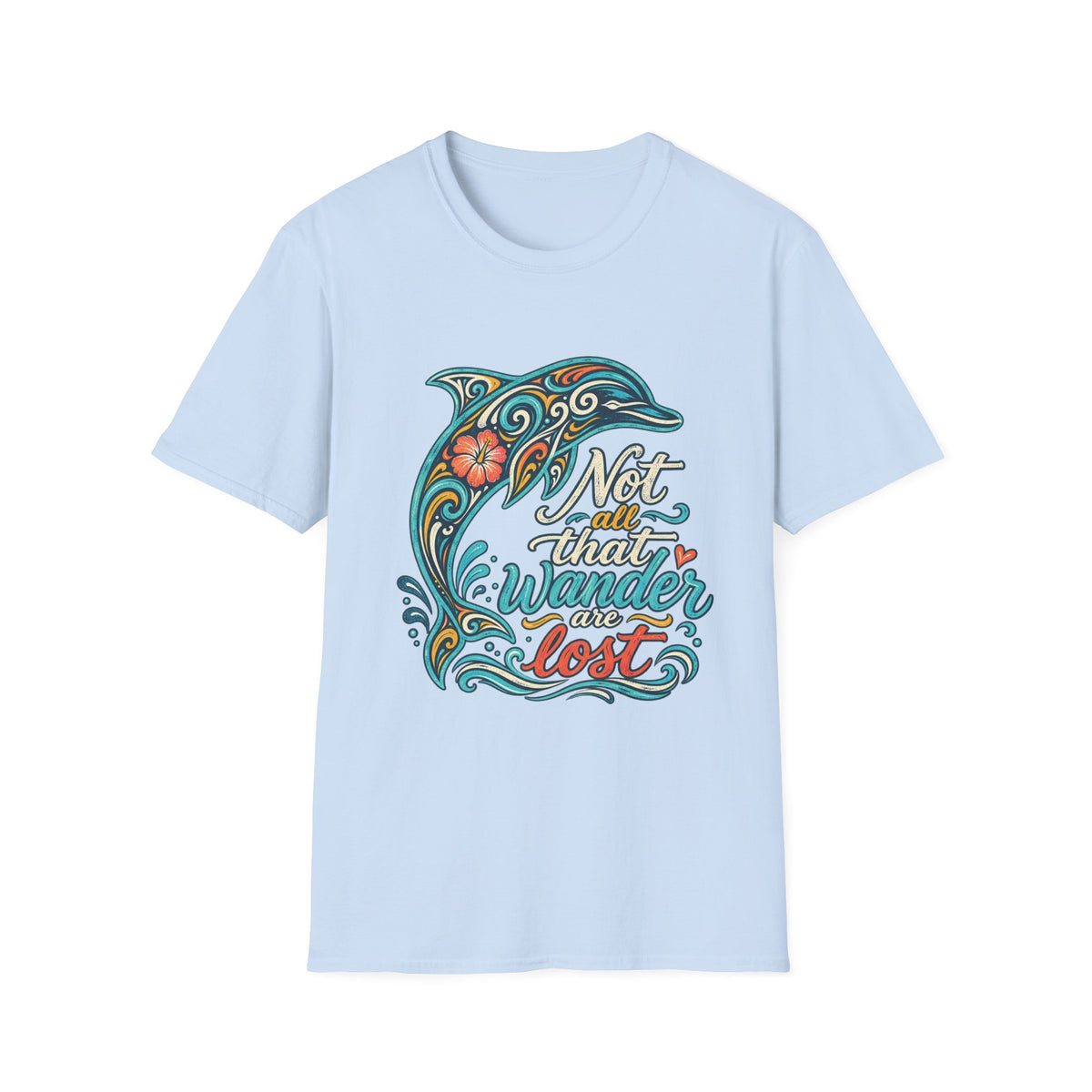 Not All That Wonder are Lost T-Shirt