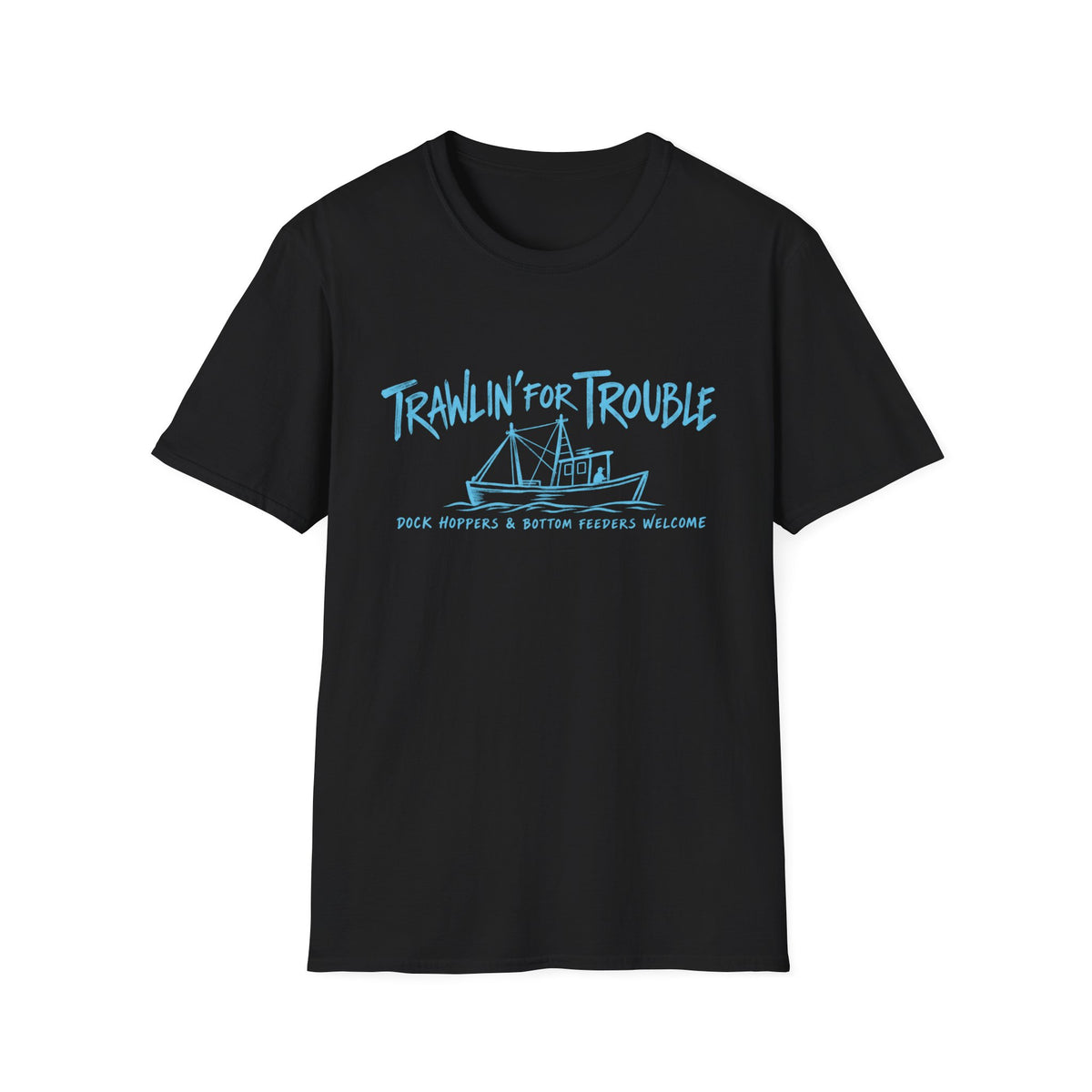 Trawlin For Trouble Reel Nauti Coastal T-Shirt