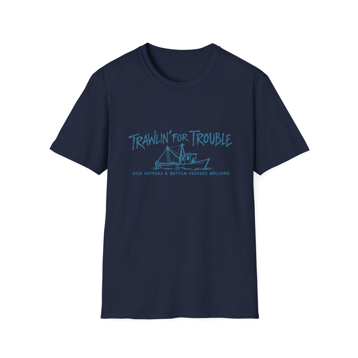 Trawlin For Trouble Reel Nauti Coastal T-Shirt