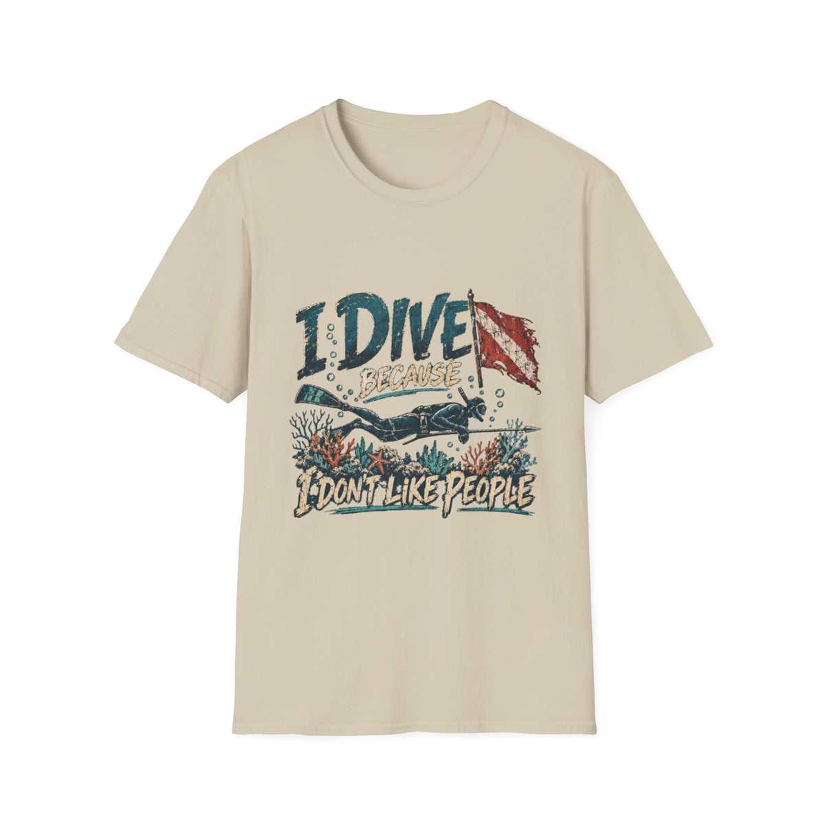 Reel Nauti I Dive Because I Don’t Like People T-Shirt