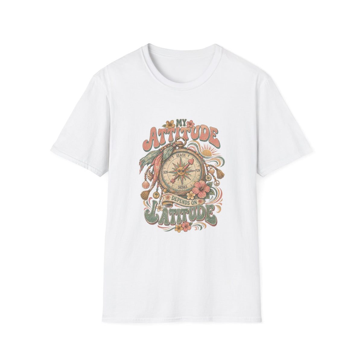 My Attitude Depends on Latitude Coastal T-Shirt