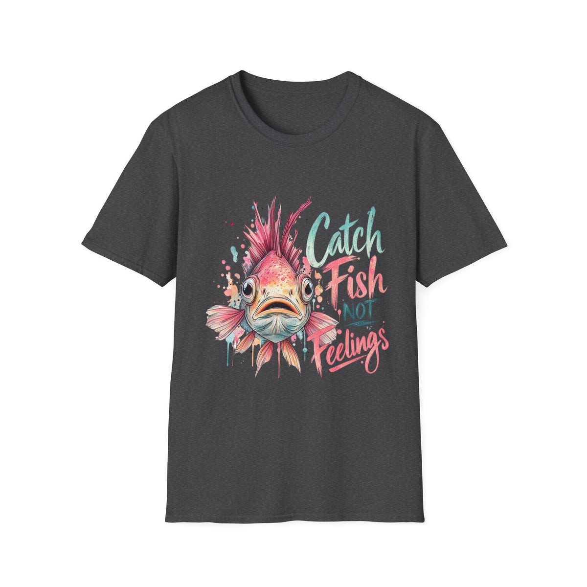 Catch Fish not Feelings Coastal T-Shirt