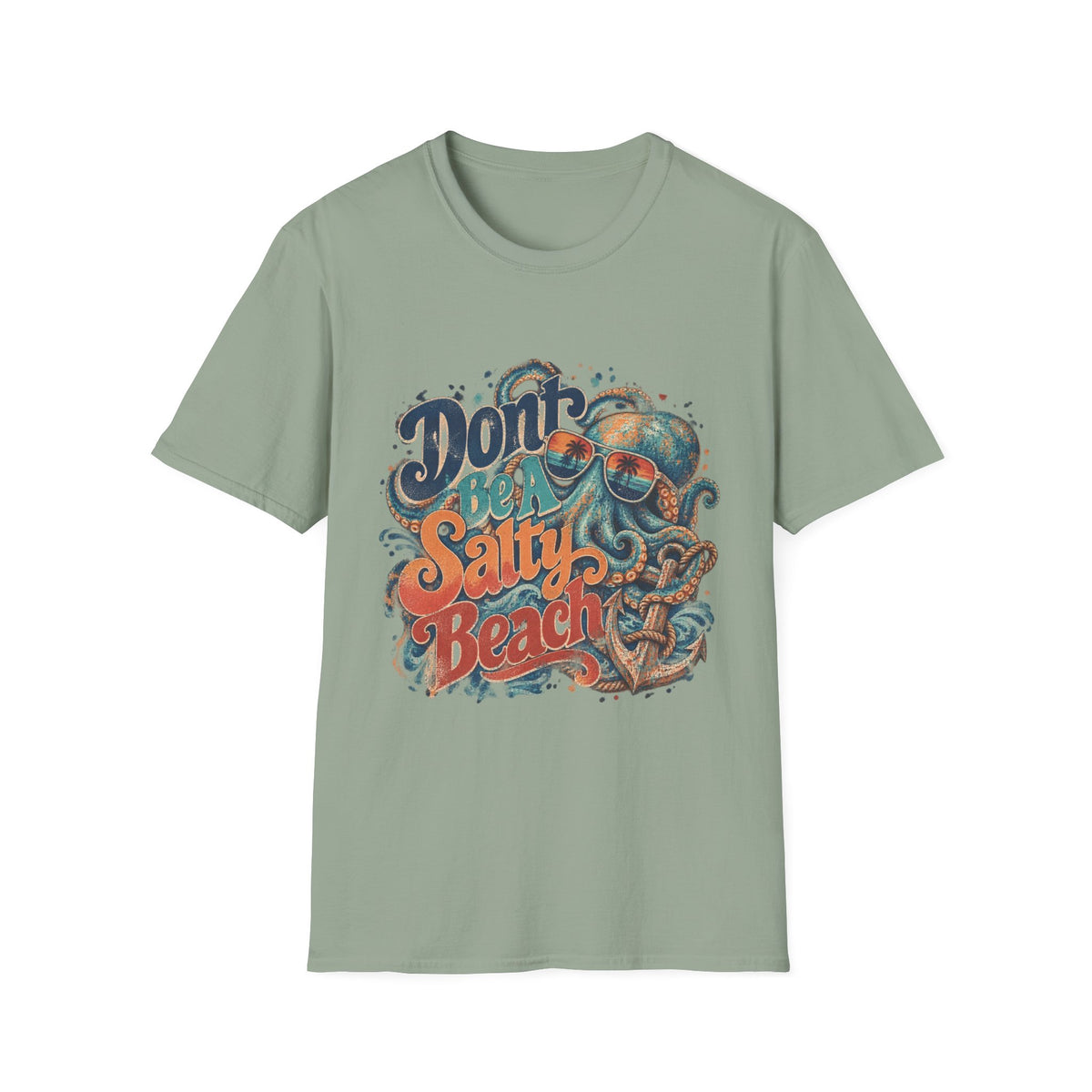Don’t Be A Salty Beach Short Sleeve T-Shirt