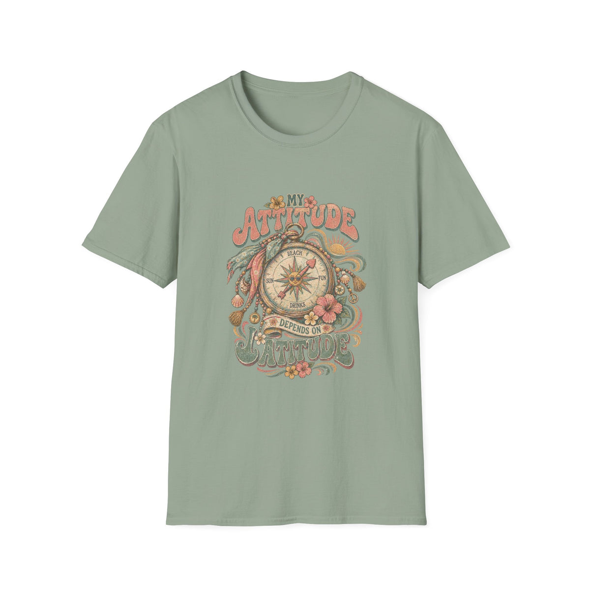 My Attitude Depends on Latitude Coastal T-Shirt