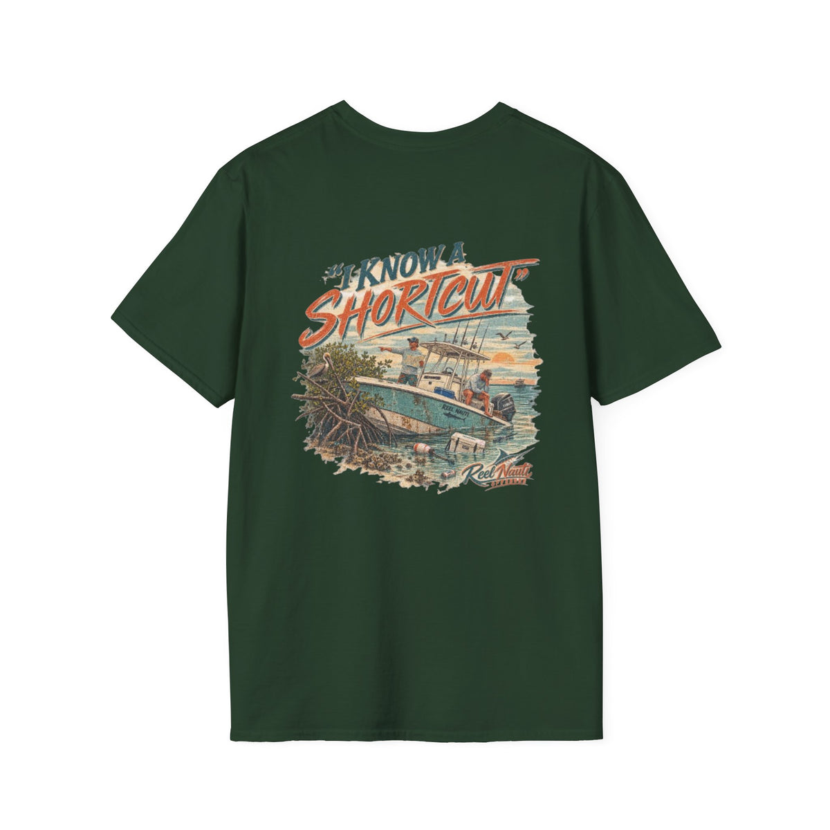 Reel Nauti I Know a Shortcut Offshore Fishing Tee