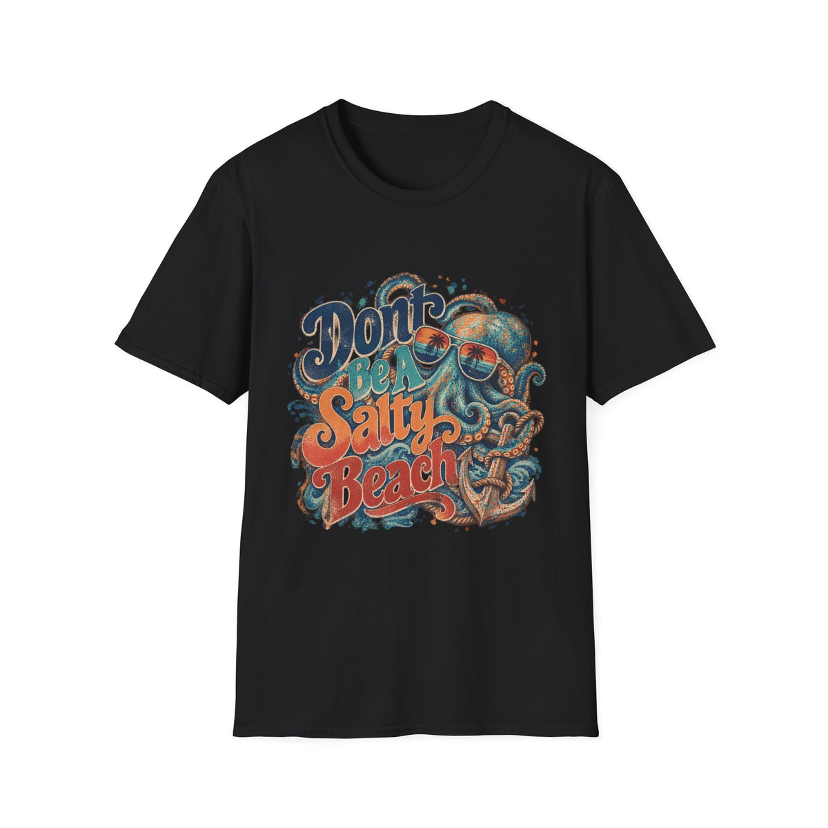 Don’t Be A Salty Beach Short Sleeve T-Shirt