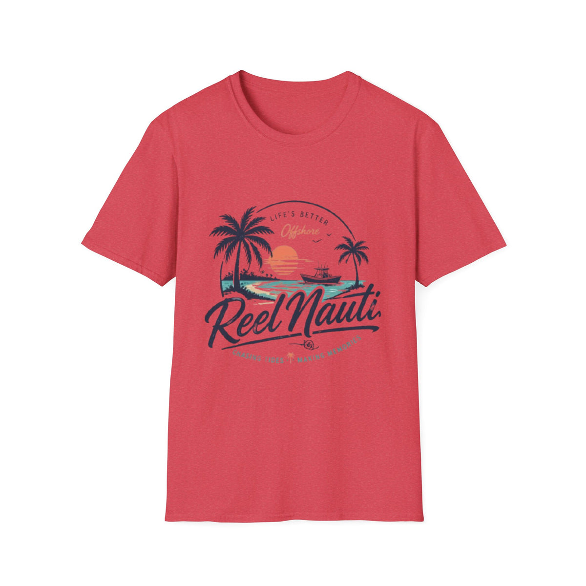 Reel Nauti Fishing T-Shirt " Life is Better OffShore"