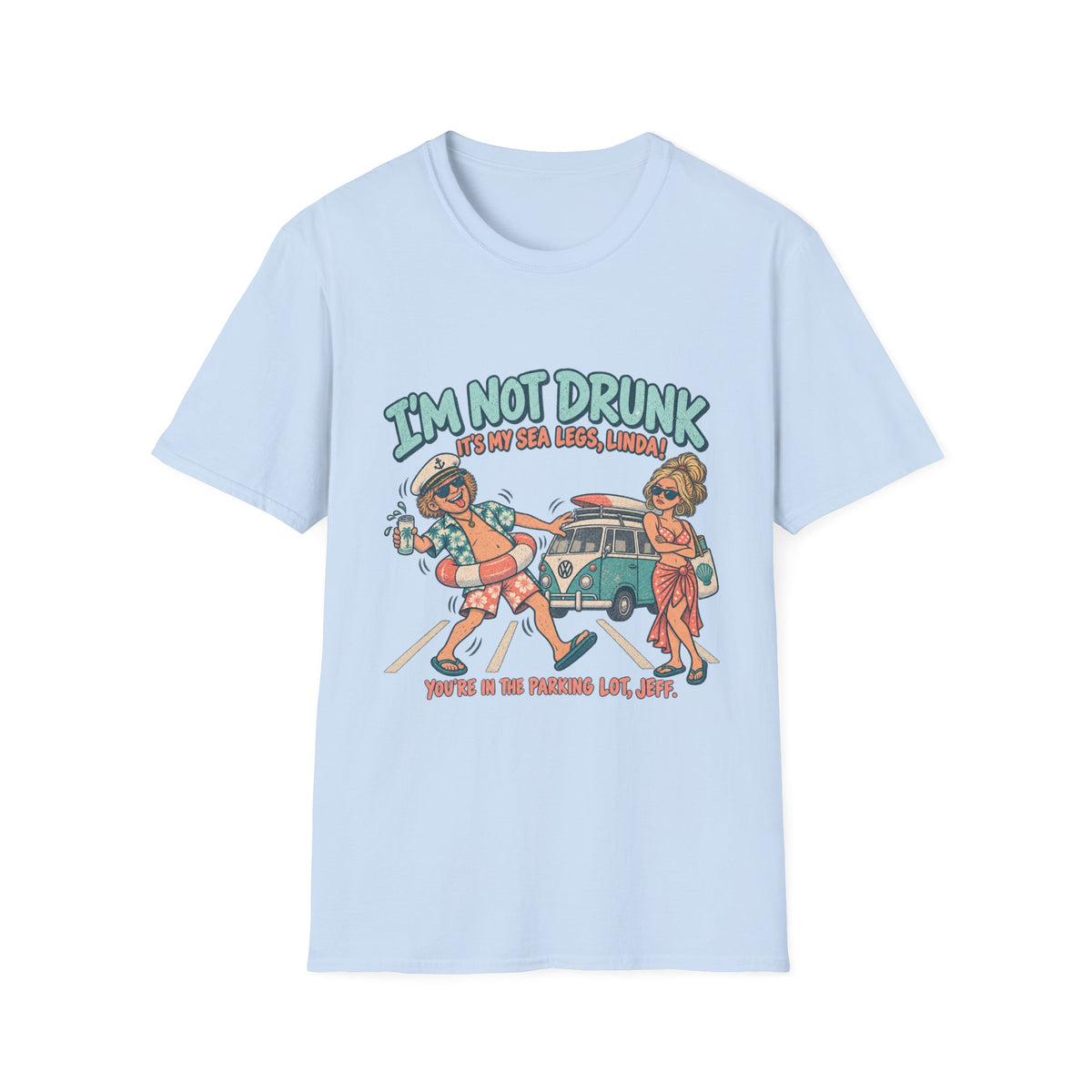 I Am Not Drunk Linda  Coastal T-Shirt