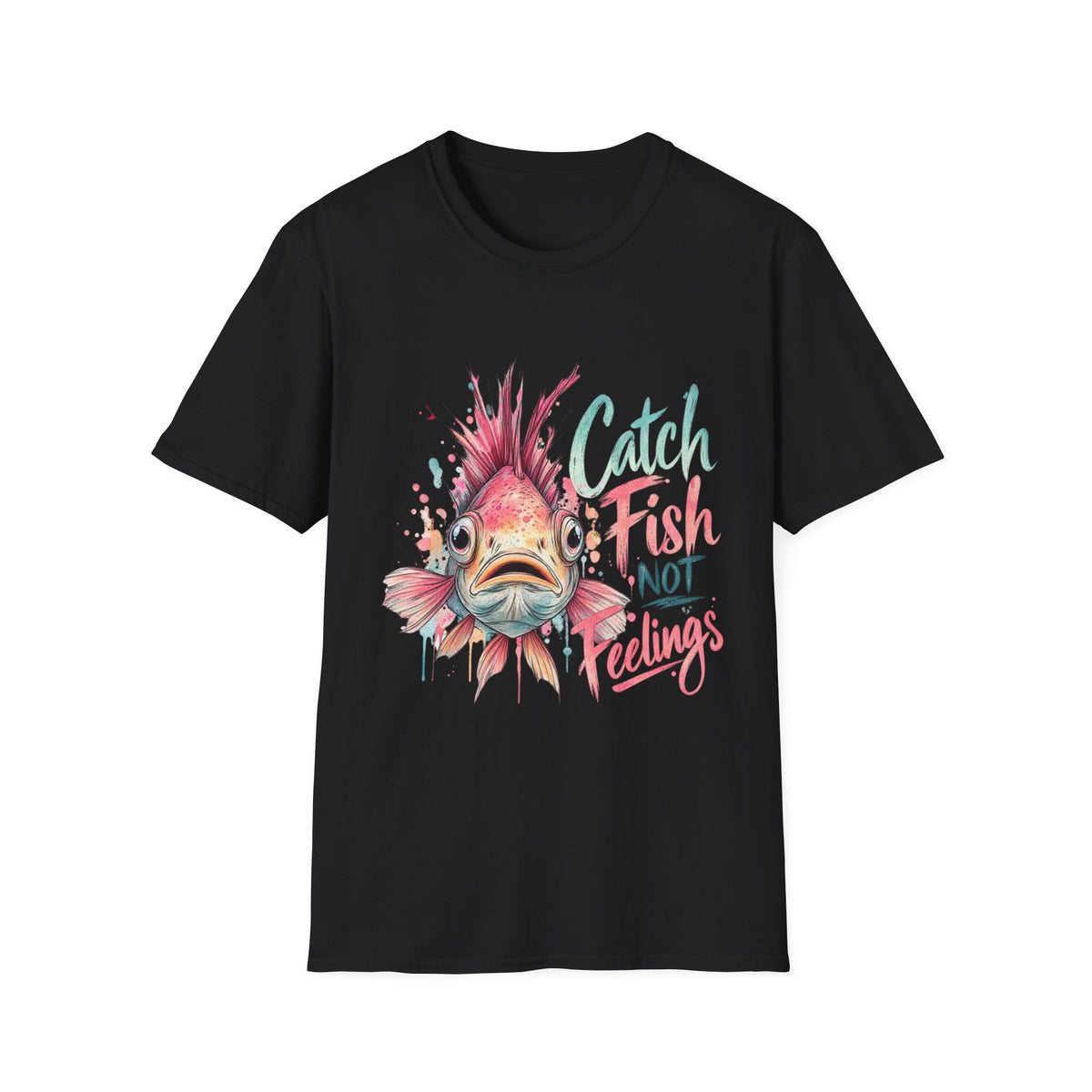 Catch Fish not Feelings Coastal T-Shirt