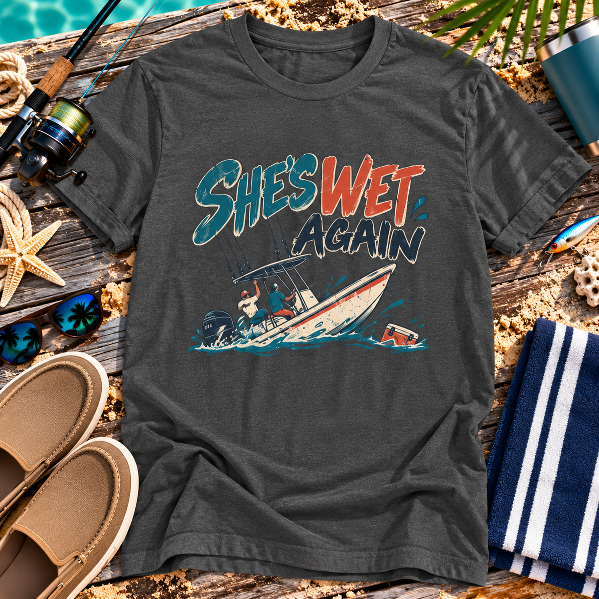 She’s Wet Again Offshore Fishing T-Shirt