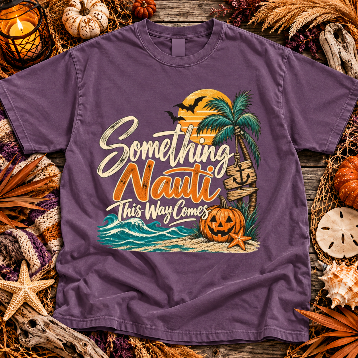 Something Nauti This Way Comes T-Shirt