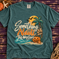 Something Nauti This Way Comes T-Shirt