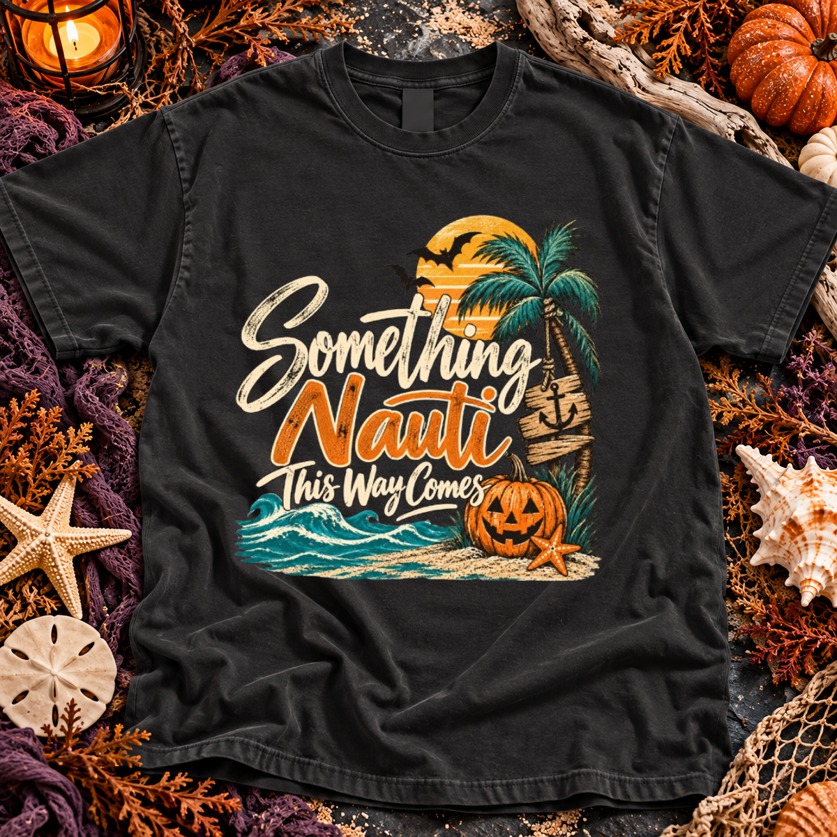 Something Nauti This Way Comes T-Shirt