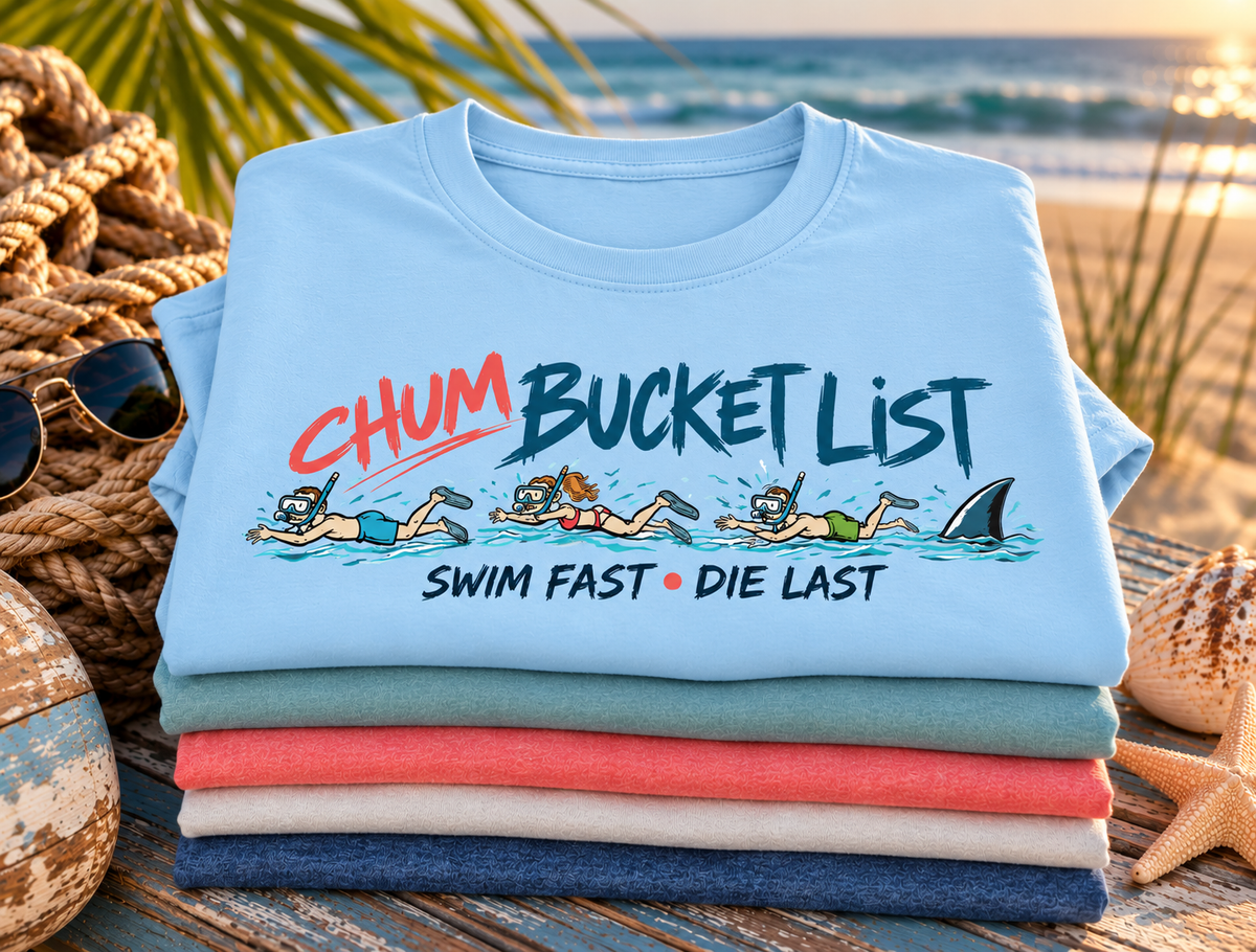 Chum Bucket List T-Shirt